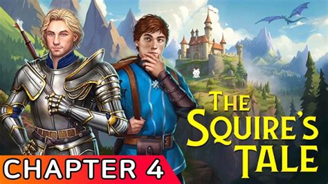 the squire's tale walkthrough chapter 4